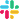 Slack